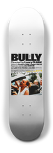 Load image into Gallery viewer, Planches Bully by Larry Clark Série limitée
